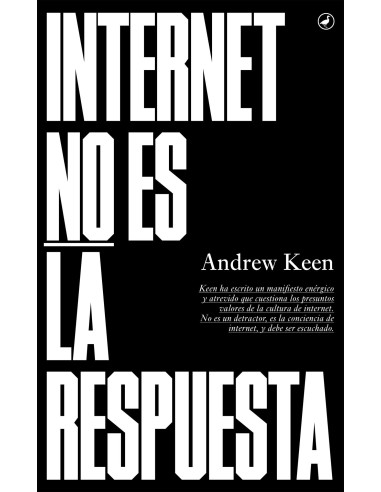 Internet No Es La Respuesta