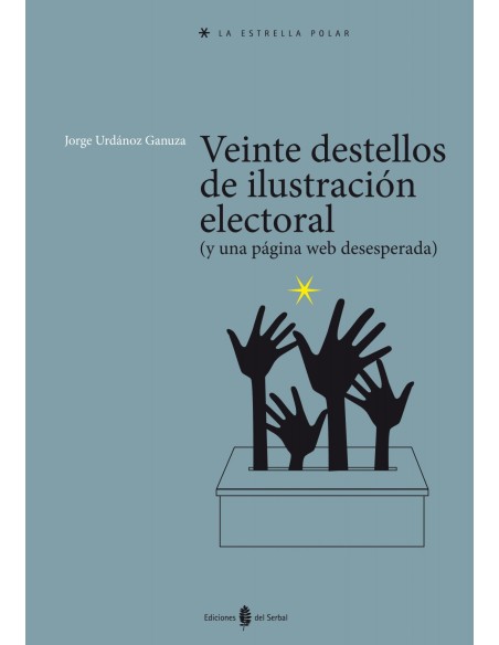 VEINTE DESTELLOS DE ILUSTRACION ELECTORAL