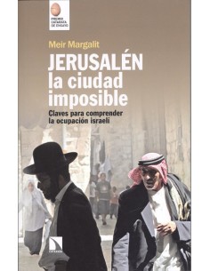 JERUSALEN LA CIUDAD IMPOSIBLE
