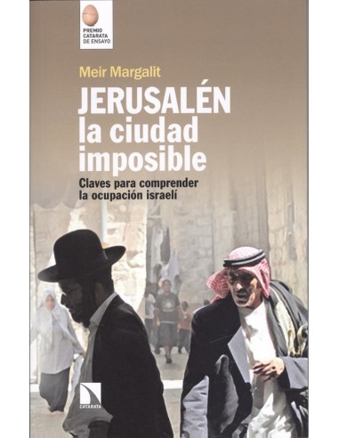 JERUSALEN LA CIUDAD IMPOSIBLE