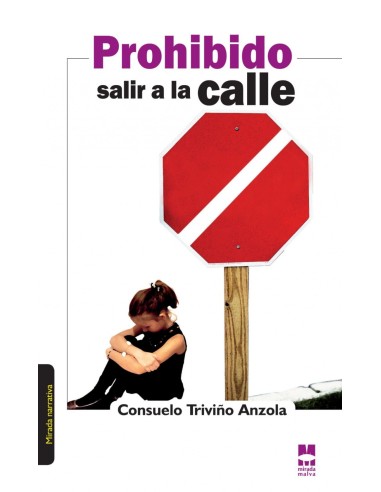 PROHIBIDO SALIR A LA CALLE