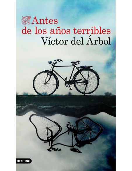 ANTES DE LOS ANOS TERRIBLES