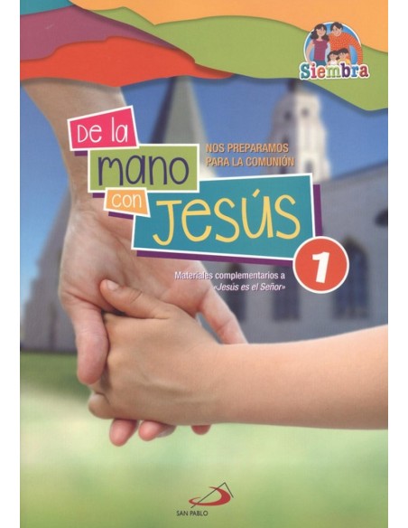 DE LA MANO CON JESUS 1