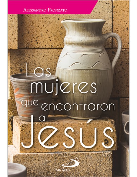 Las mujeres que encontraron a Jesus