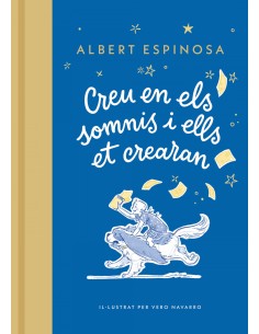 CREU EN ELS SOMNIS I ELLS ET CREARAN