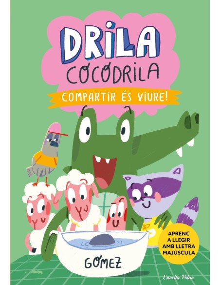 Drila Cocodrila 6 Compartir es viure