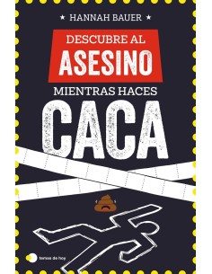Descubre al asesino mientras haces caca