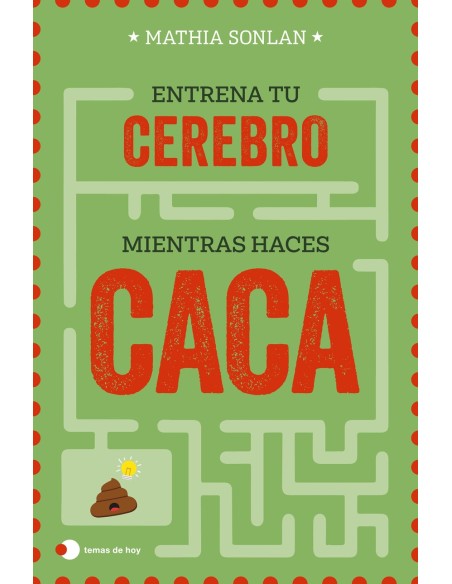 Entrena a tu cerebro mientras haces caca