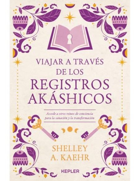 Viajar a traves de los Registros Akashicos Viajar a traves de los Registros Akashicos