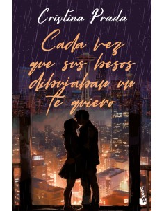 Cada vez que sus besos dibujaban un te quiero