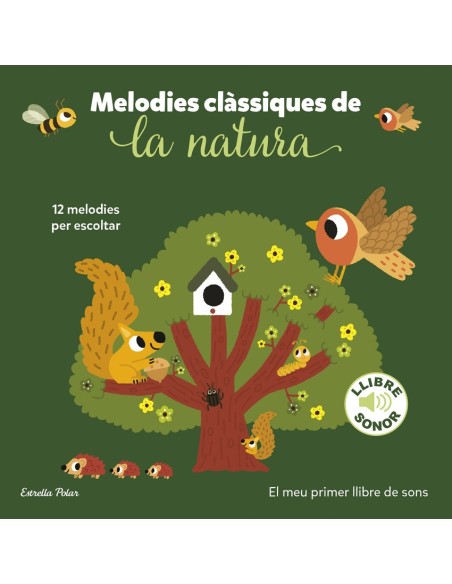 Melodies classiques de la natura El meu primer llibre de sons