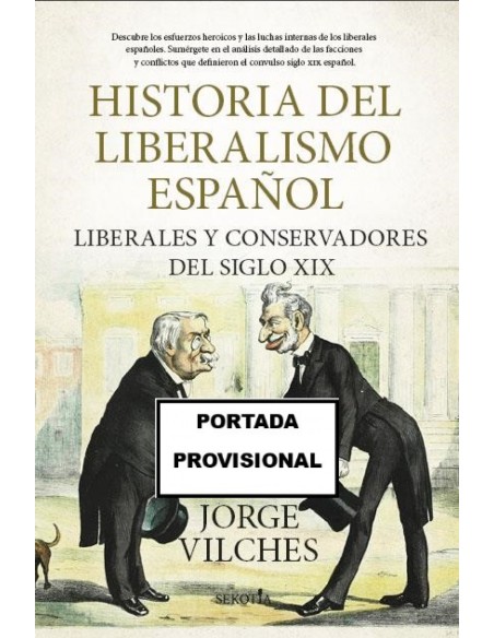 HISTORIA DEL LIBERALISMO ESPANOL