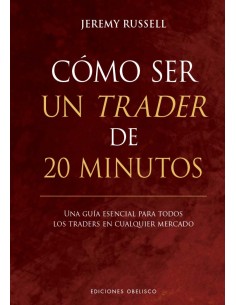 Como ser un trader de 20 minutos