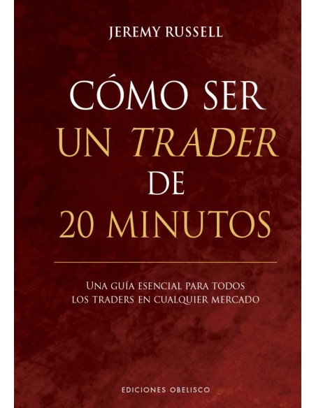 Como ser un trader de 20 minutos