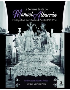 La Semana Santa de Manuel Albarran II