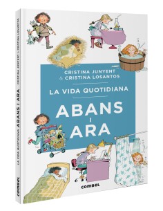 La vida quotidiana abans i ara