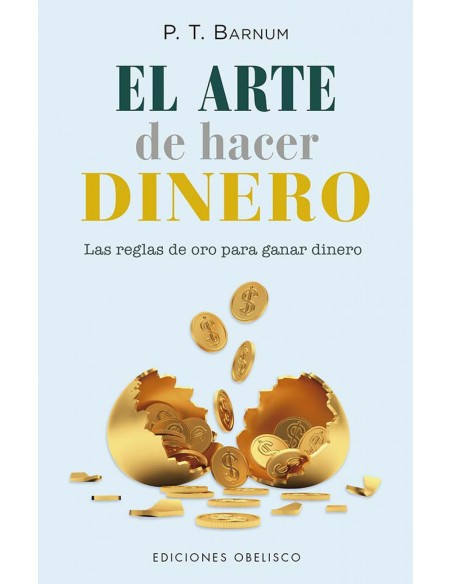 El arte de hacer dinero