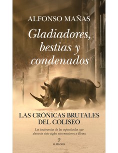 GLADIADORES BESTIAS Y CONDENADOS