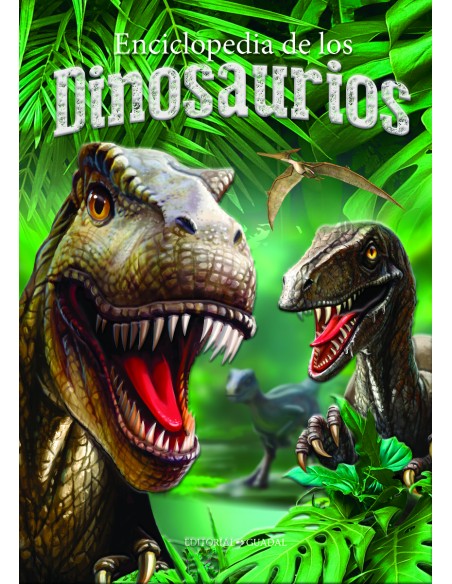 ENCICLOPEDIA DE LOS DINOSAURIOS