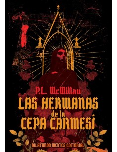 Las hermanas de la cepa carmesi