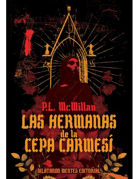 Las hermanas de la cepa carmesi