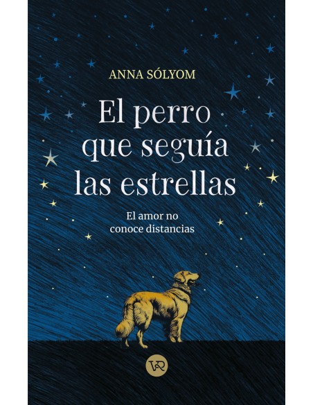 El perro que seguia las estrellas