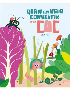 Quan em vaig convertir en un cuc