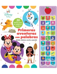 PRIMERAS AVENTURAS CON PALABRAS DISNEY BABY 30 BOTONES CON VOZ Y SONIDOS