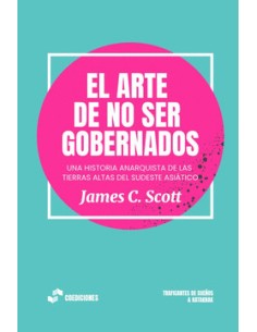 El arte de no ser gobernados