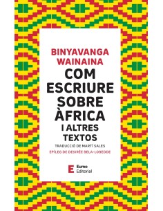 Com escriure sobre Africa i altres textos