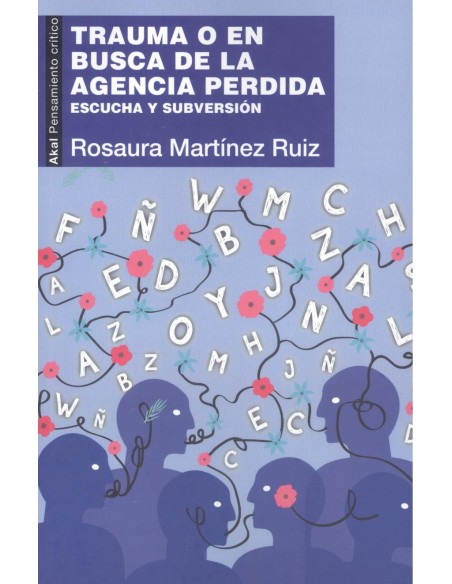 Trauma o en busca de la agencia perdida