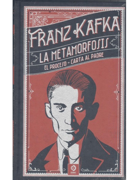 LA METAMORFOSIS EL PROCESO CARTA AL PADRE