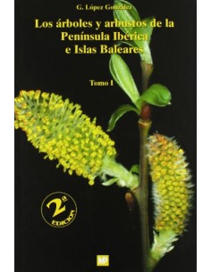 Arboles y arbustos de la Peninsula Iberica e Islas Baleares