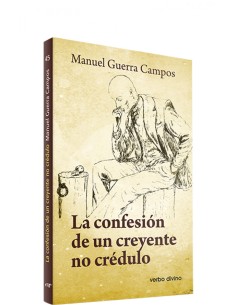 La confesion de un creyente no credulo