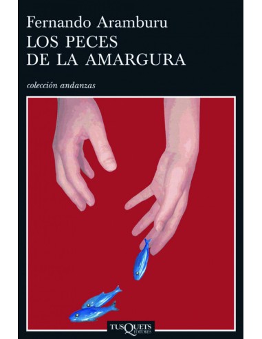Los peces de la amargura