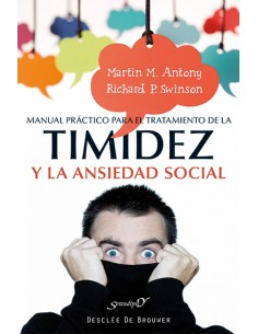 Manual practico para el tratamiento de la timidez y la ansiedad social