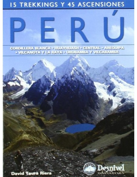 Peru 15 trekking y 45 ascensiones