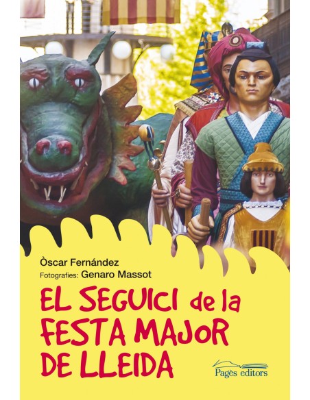 El seguici de la Festa Major de Lleida