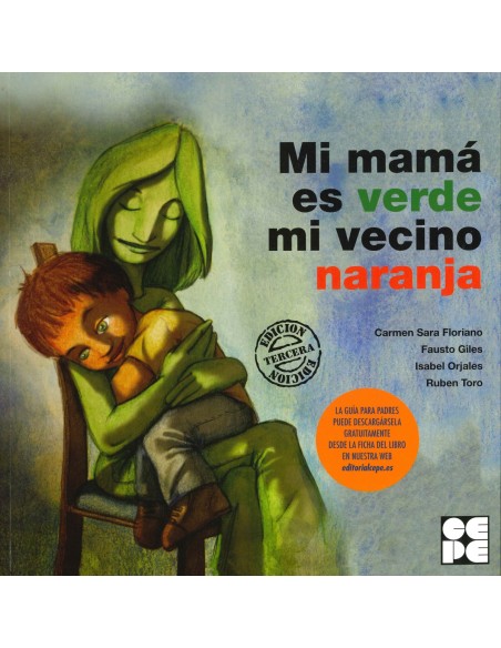 Mi mama es verde mi vecino naranja