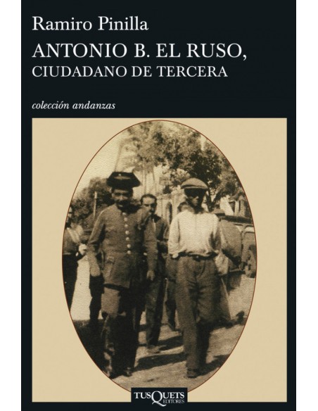 Antonio B el Ruso ciudadano de tercera