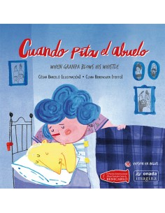 Cuando pita el abuelo When granpa blows his whistle