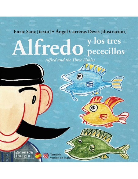 Alfred y los tres pececillos Alfred three fishies