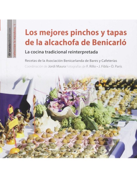 Los mejores pinchos y tapas alcachofa de benicarlo