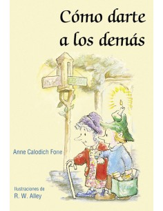 Como darte a los demas