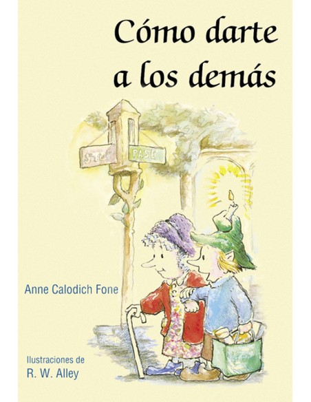 Como darte a los demas