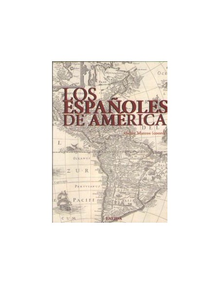 LOS ESPANOLES EN AMERICA