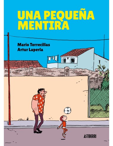 UNA PEQUENA MENTIRA