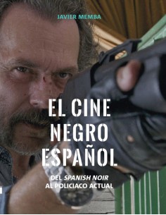 El cine negro espanol