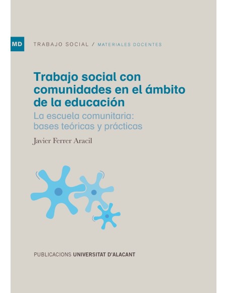 Trabajo social con comunidades en el ambito de la educacion