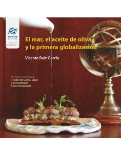 El mar el aceite de oliva y la primera globalizacion